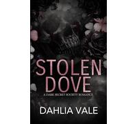 Stolen Dove: A Dark Secret Society Romance (Discreet Version)