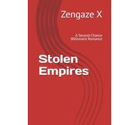 Stolen Empires: A Second-Chance Billionaire Romance (The Blackwood Empire Series)