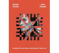 Stolen Flower (The Margellos World Republic of Letters)