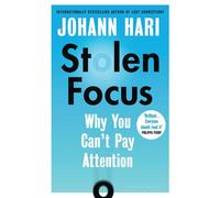 Stolen Focus: Why You Can't Pay Attention by Johann Hari Paperback Book