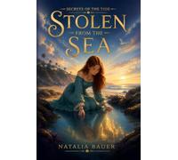 Stolen From the Sea (Secrets of the Tide)