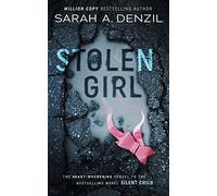 Stolen Girl: Silent Child Book Two