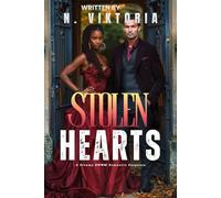 Stolen Hearts: A Steamy BWWM interracial Multicultural Standalone Thriller Heist Romance Novel (BEAUTIFUL LIES)