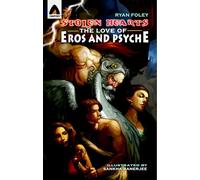 Stolen Hearts: The Love Of Eros And Psyche (Campfire: Mythology)