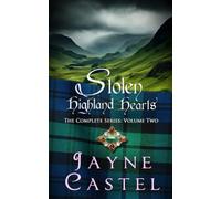 Stolen Highland Hearts: The Complete Series (Volume Two): 2