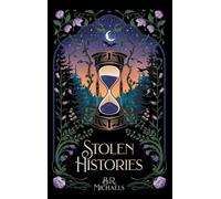 Stolen Histories: 1 (The Infinite Night Saga)