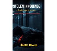 Stolen Innocence: A family torn by secrets