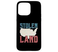 Stolen Land Indigenous People Native American Case for iPhone 15 Pro Max