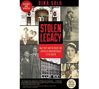 Stolen Legacy: Nazi Theft and the Quest for Justice at Krausenstrasse 17/18, Berlin