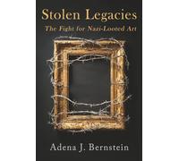 Stolen Legacy: The Fight for Nazi-Looted Art