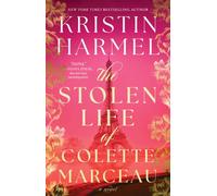 Stolen Life of Colette Marceau : A Novel