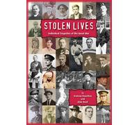 Stolen Lives: Individual Tragedies of the Great War