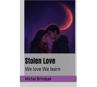 Stolen Love: We love We learn