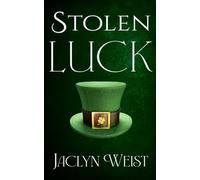 Stolen Luck: Volume 1 (The Luck Series)