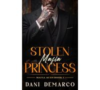 Stolen Mafia Princess: An Age Gap, Forced Proximity Romance (Mafia Aces Book 1)