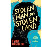 Stolen Man on Stolen Land : Being African-American in Australia