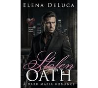 Stolen Oath: A Dark Mafia Romance: 1 (Mafia Vows)