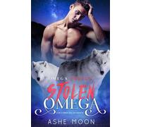Stolen Omega - Los Lobos del Desierto: Un Romance Gay MM Mpreg de Cambiaformas