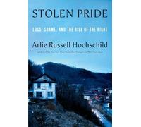 Stolen Pride by Arlie Russell Hochschild Hardback The New Press S