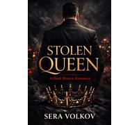 Stolen Queen: A Dark Bratva Romance