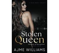 Stolen Queen: A Dark, Mafia Romance: 4 (Dynasty of Deception)