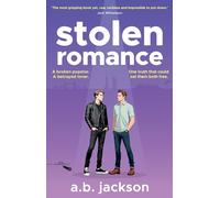 Stolen Romance: A broken popstar. A betrayed lover. One truth that could set them both free,: 3 (The Stolen Romance Series)