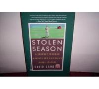 Stolen Season: A Journey Through America and Baseball's Minor Leagues