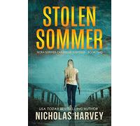 Stolen Sommer: 2 (Nora Sommer Caribbean Suspense)