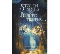 Stolen Souls and Buried Truths: The Voltheria Trilogy