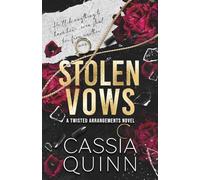 Stolen Vows: A Billionaire Arranged Marriage Romance: 1 (Twisted Arrangements)