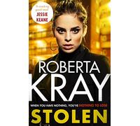 Stolen: When you have nothing, you've nothing to lose... (Lolly Bruce)