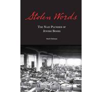 Stolen Words: The Nazi Plunder of Jewish Books