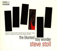 Stoll Steve - The Blunted Boy Wonder