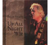 Stoltz, Brian - Up All Night Live