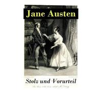 Stolz und Vorurteil: Der beliebteste Liebesroman der Weltliteratur by Jane Auste