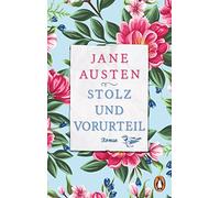 Stolz und Vorurteil: Roman