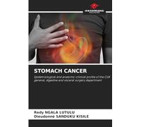 STOMACH CANCER: Epidemiological and anatomo-clinical profile of the CUK general, digestive and visceral surgery department
