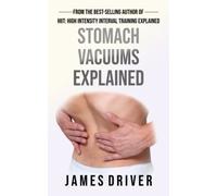 Stomach Vacuums Explained