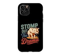 Stomp Out The Drama Elephant Saying Design Case for iPhone 11 Pro