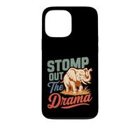 Stomp Out The Drama Elephant Saying Design Case for iPhone 13 Pro Max