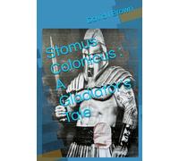 Stomus Colonicus : A Gladiator's Tale