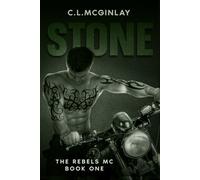 Stone: An MC Romance (The Rebel's MC)