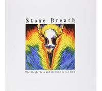 Stone Breath - Sheperdess & The Bone-White Bird [VINYL]