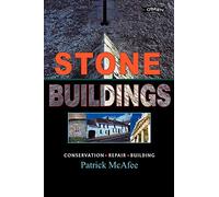 Stone Buildings: Conservation. Restoration. History