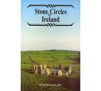 Stone Circles in Ireland (Irish Treasures S.)