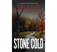 STONE COLD: A Gripping Pacific Northwest Female Sleuth Crime Thriller (Logan McKenna Mystery Series)