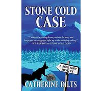Stone Cold Case (Rock Shop Mystery)