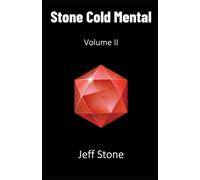Stone Cold Mental: Volume II