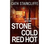 Stone Cold Red Hot (Sal Kilkenny)