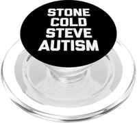 Stone Cold Steve Autism - Funny Saying Sarcastic Autistic PopSockets PopGrip for MagSafe